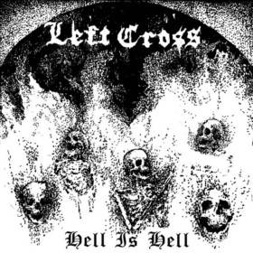Left Cross : Hell Is Hell